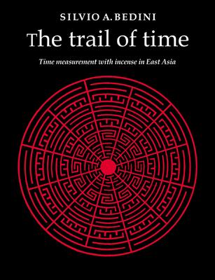 The Trail of Time: Time Measurement with Incense in East Asia