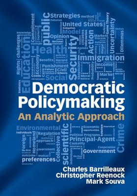 Democratic Policymaking: An Analytic Approach