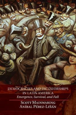Democracies and Dictatorships in Latin America Subscription
