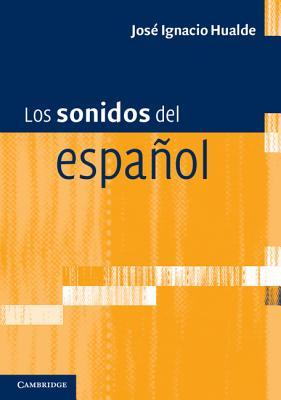 Los Sonidos del Espaol: Spanish Language Edition