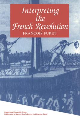 Interpreting the French Revolution