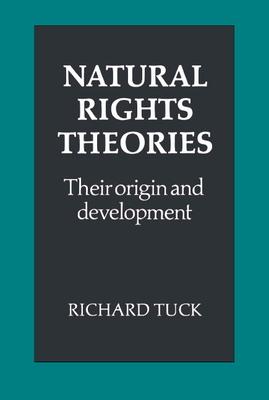 Natural Rights Theories: Their Origin and Development