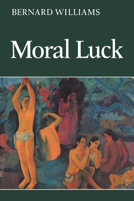 Moral Luck: Philosophical Papers 1973 1980