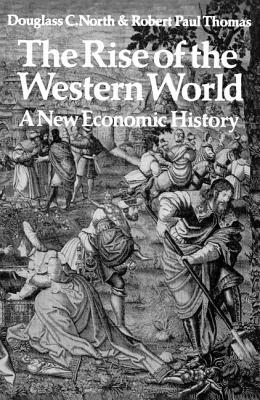 The Rise of the Western World: A New Economic History