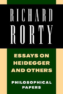 Essays on Heidegger and Others: Philosophical Papers