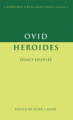 Ovid: Heroides: Select Epistles