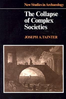 The Collapse of Complex Societies