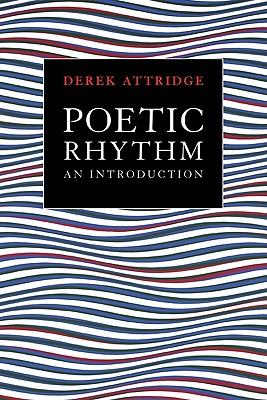 Poetic Rhythm: An Introduction