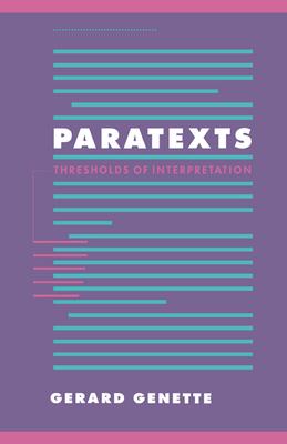 Paratexts: Thresholds of Interpretation