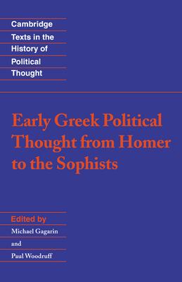 Early Greek Political Thought from Homer to the Sophists Subscription