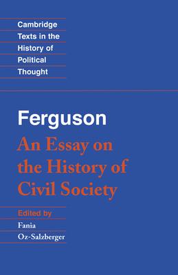 Ferguson: An Essay on the History of Civil Society