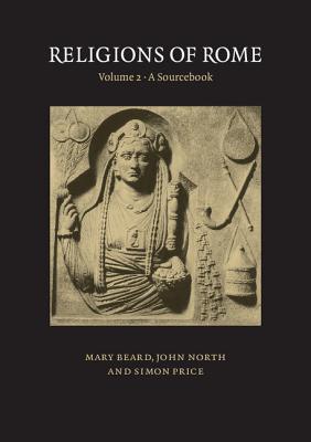 Religions of Rome: Volume 2, a Sourcebook