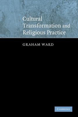 Cultural Transformation and Religious Practice