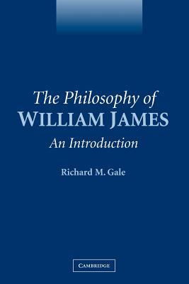 The Philosophy of William James: An Introduction