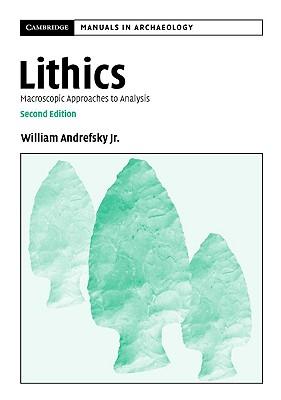 Lithics: Macroscopic Approaches to Analysis