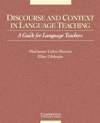 Discourse and Context in Language Teaching: A Guide for Language Teachers