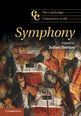 The Cambridge Companion to the Symphony