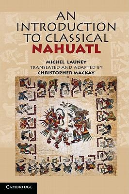 An Introduction to Classical Nahuatl