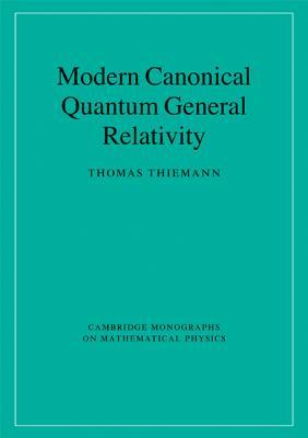 Modern Canonical Quantum General Relativity