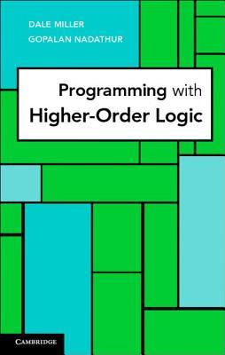 Programming with Higher-Order Logic