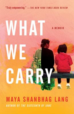 What We Carry: A Memoir