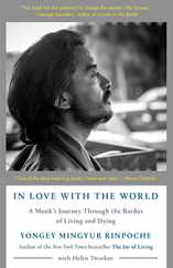 In Love with the World: A Monk's Journey Through the Bardos of Living and Dying Subscription