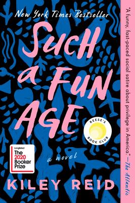 Such a Fun Age: Reese's Book Club (a Novel)