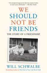 We Should Not Be Friends: The Story of a Friendship Subscription