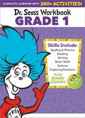 Dr. Seuss Workbook: Grade 1: 260+ Fun Activities with Stickers and More! (Spelling, Phonics, Sight Words, Writing, Reading Comprehension, Math, Add Subscription