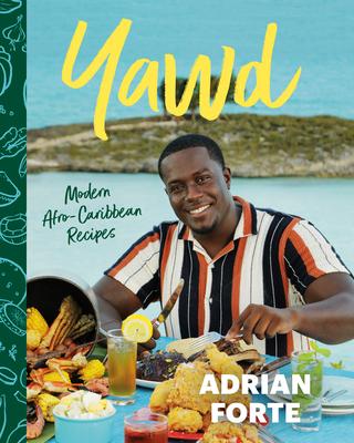 Yawd: Modern Afro-Caribbean Recipes