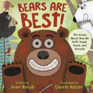 Bears Are Best!: The Scoop about How We Sniff, Sneak, Snack, and Snooze! Subscription