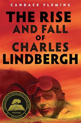 The Rise and Fall of Charles Lindbergh