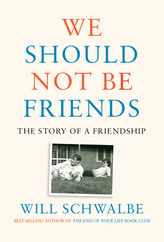 We Should Not Be Friends: The Story of a Friendship Subscription