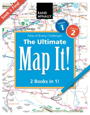 Rand McNally: The Ultimate Map It!(tm) Seek & Find Atlas of Brainy Challenges