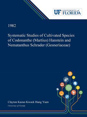 Systematic Studies of Cultivated Species of Codonanthe (Martius) Hanstein and Nematanthus Schrader (Gesneriaceae) Subscription