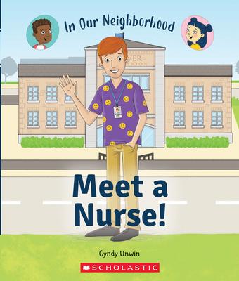 Meet a Nurse! (in Our Neighborhood)