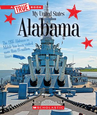 Alabama (a True Book: My United States)