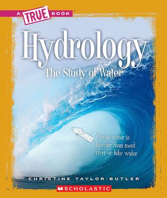 Hydrology (a True Book: Earth Science)