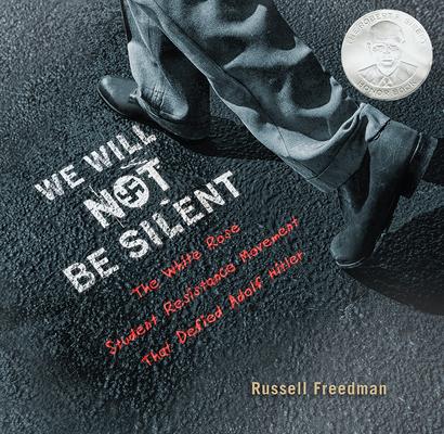 We Will Not Be Silent: The White Rose Student Resistance Movement That Defied Adolf Hitler Subscription