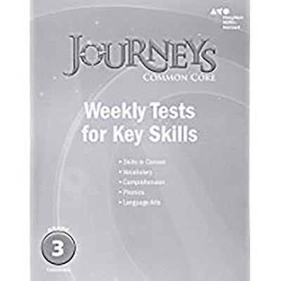 Houghton Mifflin Harcourt Journeys: Common Core Weekly Assessments Grade 3