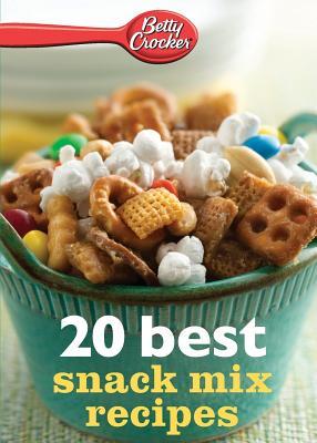 Betty Crocker 20 Best Snack Mix Recipes