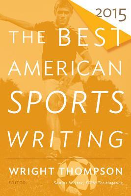 The Best American Sports Writing (2015)