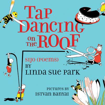 Tap Dancing on the Roof: Sijo (Poems) Subscription