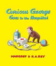 Curious George Goes to the Hospital [With Free Downloadable Audio] Subscription