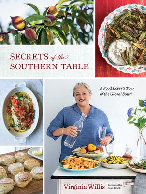 Secrets of the Southern Table: A Food Lover's Tour of the Global South