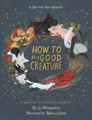 How to Be a Good Creature: A Memoir in Thirteen Animals Subscription