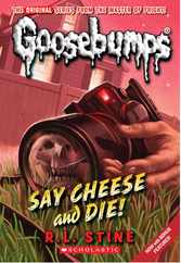 Say Cheese and Die! (Classic Goosebumps #8): Volume 8 Subscription