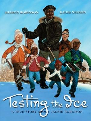 Testing the Ice: A True Story about Jackie Robinson