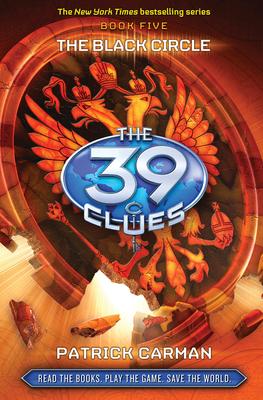 The Black Circle (the 39 Clues, Book 5) [With 6 Game Cards]