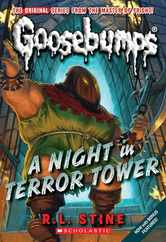 A Night in Terror Tower (Classic Goosebumps #12): Volume 12 Subscription